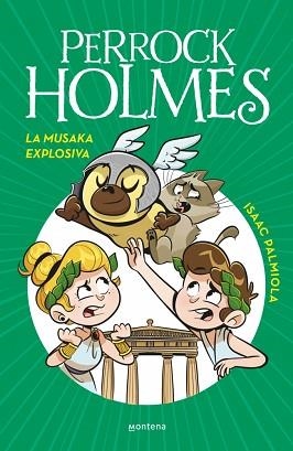 PERROCK HOLMES-21.LA MUSAKA EXPLOSIVA | 9788410298910 | PALMIOLA, ISAAC | Libreria Geli - Librería Online de Girona - Comprar libros en catalán y castellano