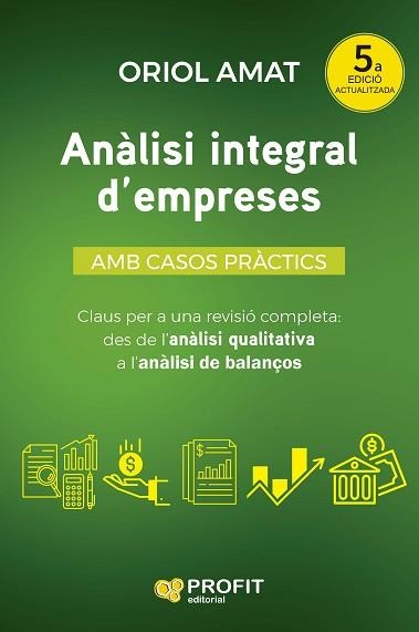ANÀLISI INTEGRAL D'EMPRESES | 9788410235823 | AMAT SALAS, ORIOL | Libreria Geli - Librería Online de Girona - Comprar libros en catalán y castellano