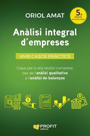 ANÀLISI INTEGRAL D'EMPRESES | 9788410235823 | AMAT SALAS, ORIOL | Libreria Geli - Librería Online de Girona - Comprar libros en catalán y castellano