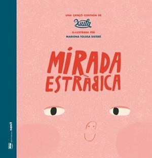 MIRADA ESTRÀBICA | 9788410478121 | XIULA | Libreria Geli - Librería Online de Girona - Comprar libros en catalán y castellano