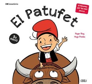 EL PATUFET | 9788413564838 | ROIG CÉSAR, ROGER | Llibreria Geli - Llibreria Online de Girona - Comprar llibres en català i castellà