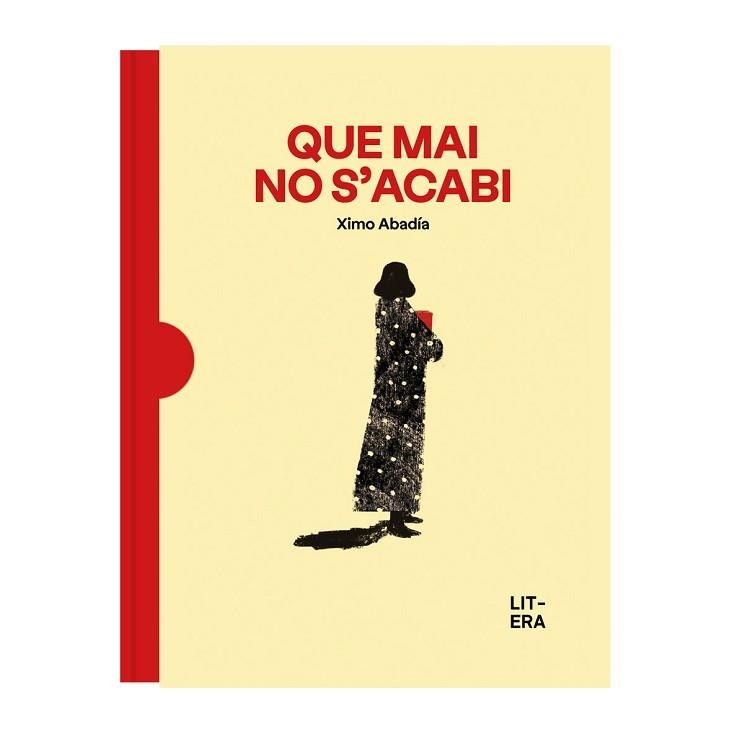 QUE MAI NO S'ACABI | 9788412683585 | ABADÍA, XIMO | Libreria Geli - Librería Online de Girona - Comprar libros en catalán y castellano
