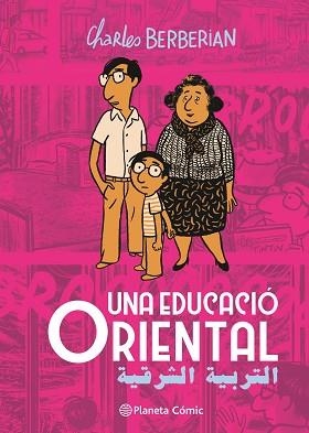 UNA EDUCACIÓ ORIENTAL | 9788411617987 | BERBERIAN, CHARLES | Libreria Geli - Librería Online de Girona - Comprar libros en catalán y castellano