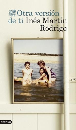 OTRA VERSIÓN DE TI | 9788423367153 | MARTÍN RODRIGO, INÉS | Llibreria Geli - Llibreria Online de Girona - Comprar llibres en català i castellà