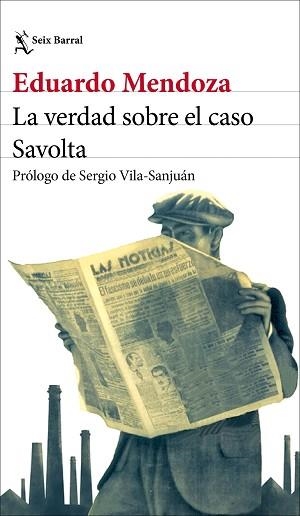 LA VERDAD SOBRE EL CASO SAVOLTA | 9788432244537 | MENDOZA, EDUARDO | Llibreria Geli - Llibreria Online de Girona - Comprar llibres en català i castellà
