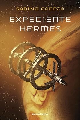 EXPEDIENTE HERMES (PREMIO MINOTAURO 2025) | 9788445019566 | CABEZA ABUÍN, SABINO | Llibreria Geli - Llibreria Online de Girona - Comprar llibres en català i castellà