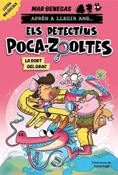 APRÉN A LLEGIR AMB ELS DETECTIUS POCA-ZOOLTES-6.LA SORT DEL DRAC | 9791387519346 | BENEGAS, MAR | Llibreria Geli - Llibreria Online de Girona - Comprar llibres en català i castellà