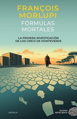 FÓRMULAS MORTALES | 9788419834904 | MORLUPI, FRANÇOIS | Llibreria Geli - Llibreria Online de Girona - Comprar llibres en català i castellà