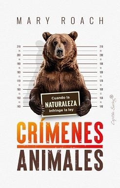 CRÍMENES ANIMALES | 9788412953282 | ROACH, MARY | Libreria Geli - Librería Online de Girona - Comprar libros en catalán y castellano