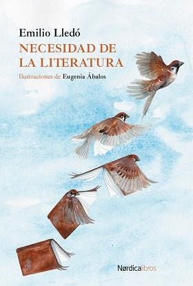 NECESIDAD DE LA LITERATURA | 9791387563097 | LLEDO, EMILIO | Libreria Geli - Librería Online de Girona - Comprar libros en catalán y castellano