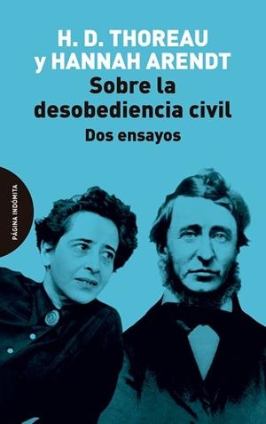 SOBRE LA DESOBEDIENCIA CIVIL | 9788412985702 | THOREAU, HENRY DAVID/ARENDT, HANNAH | Llibreria Geli - Llibreria Online de Girona - Comprar llibres en català i castellà