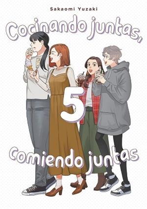 COCINANDO JUNTAS,COMIENDO JUNTAS-5 | 9788418739699 | YUZAKI, SAKAOMI | Llibreria Geli - Llibreria Online de Girona - Comprar llibres en català i castellà