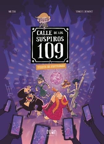 CALLE DE LOS SUSPIROS 109.-5.FIESTA DE FANTASMAS | 9788410208506 | MR TAN | Libreria Geli - Librería Online de Girona - Comprar libros en catalán y castellano