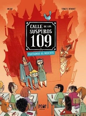 CALLE DE LOS SUSPIROS 109.-4.FANTASMAS AL RESCATE | 9788418753091 | MR TAN | Llibreria Geli - Llibreria Online de Girona - Comprar llibres en català i castellà
