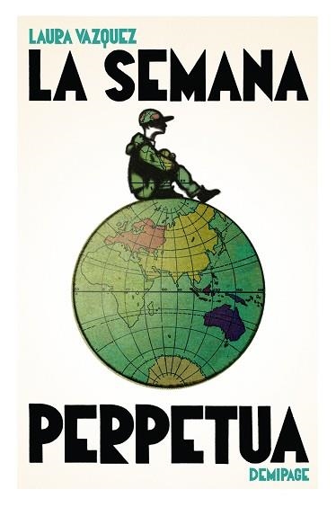 LA SEMANA PERPETUA | 9788412820553 | VAZQUEZ,LAURA | Llibreria Geli - Llibreria Online de Girona - Comprar llibres en català i castellà