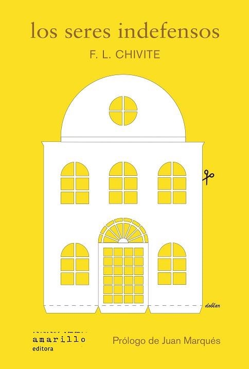 LOS SERES INDEFENSOS | 9788412889734 | CHIVITE, FERNANDO LUIS | Libreria Geli - Librería Online de Girona - Comprar libros en catalán y castellano