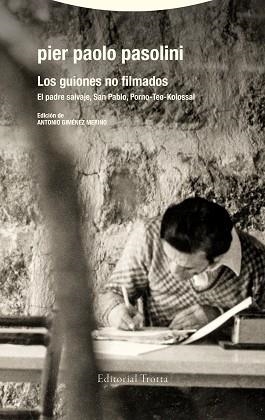 LOS GUIONES NO FILMADOS | 9788413642567 | PASOLINI, PIER PAOLO | Libreria Geli - Librería Online de Girona - Comprar libros en catalán y castellano