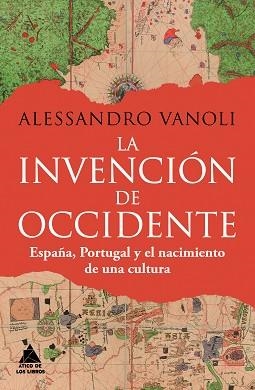 LA INVENCIÓN DE OCCIDENTE | 9788419703842 | VANOLI, ALESSANDRO | Libreria Geli - Librería Online de Girona - Comprar libros en catalán y castellano