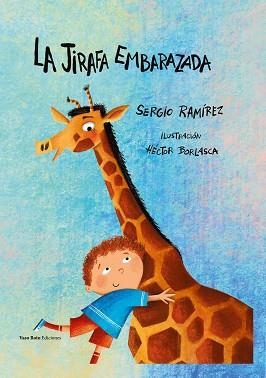 LA JIRAFA EMBARAZADA | 9788419693808 | RAMÍREZ, SERIO | Llibreria Geli - Llibreria Online de Girona - Comprar llibres en català i castellà