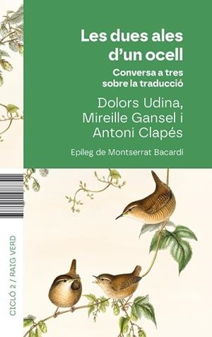 LES DUES ALES D'UN OCELL | 9788410487741 | UDINA, DOLORS/CLAPÉS, ANTONI/GANSEL, MIREILLE | Llibreria Geli - Llibreria Online de Girona - Comprar llibres en català i castellà