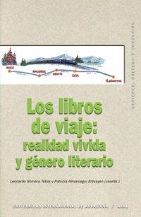 LOS LIBROS DE VIAJE.REALIDAD VIVIDA Y GENERO LITERARIO | 9788446023791 | ROMERO TOBAR,LEONARDO | Libreria Geli - Librería Online de Girona - Comprar libros en catalán y castellano