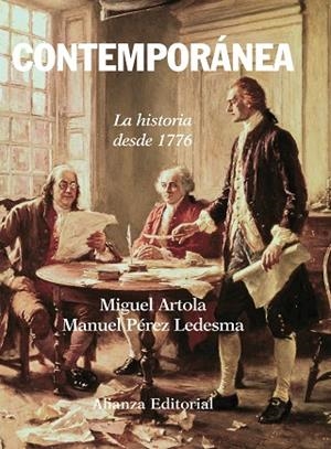 CONTEMPORANEA.LA HISTORIA DESDE 1776 | 9788420647654 | ARTOLA,MIGUEL/PEREZ LEDESMA,MANUEL | Libreria Geli - Librería Online de Girona - Comprar libros en catalán y castellano