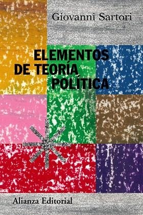 ELEMENTOS DE TEORIA POLITICA | 9788420647876 | SARTORI,GIOVANNI | Libreria Geli - Librería Online de Girona - Comprar libros en catalán y castellano