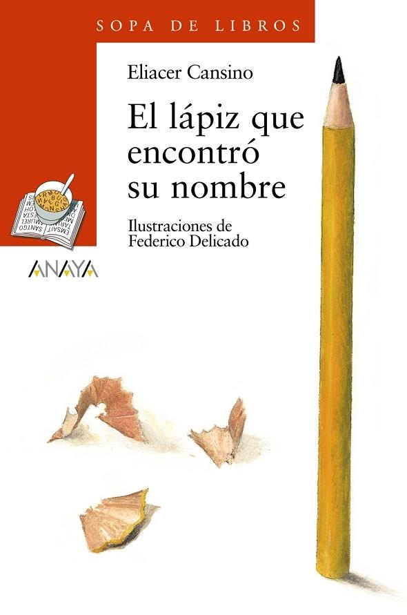 EL LAPIZ QUE ENCONTRO SU NOMBRE | 9788466747110 | CANSINO,ELIACER | Libreria Geli - Librería Online de Girona - Comprar libros en catalán y castellano