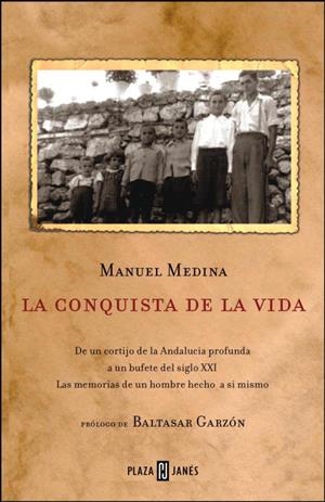 LA CONQUISTA DE LA VIDA | 9788401379253 | MEDINA,MANUEL | Llibreria Geli - Llibreria Online de Girona - Comprar llibres en català i castellà
