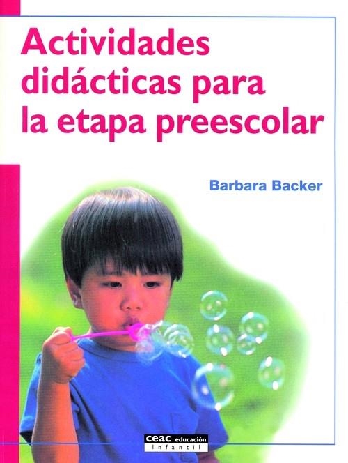 ACTIVIDADES DIDACTICAS PARA LA ETAPA PREESCOLAR | 9788432913983 | BACKER,BARBARA | Libreria Geli - Librería Online de Girona - Comprar libros en catalán y castellano