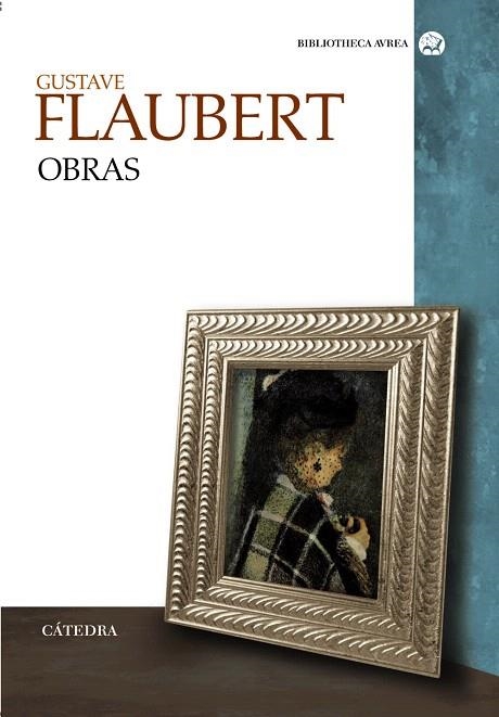 OBRAS.GUSTAVE FLAUBERT | 9788437622644 | FLAUBERT,GUSTAVE | Libreria Geli - Librería Online de Girona - Comprar libros en catalán y castellano