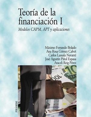 TEORIA DE LA FINANCIACION I.MODELOS CAPM APT Y APLICACIONES | 9788436820041 | FERRANDO,MAXIMO | Libreria Geli - Librería Online de Girona - Comprar libros en catalán y castellano