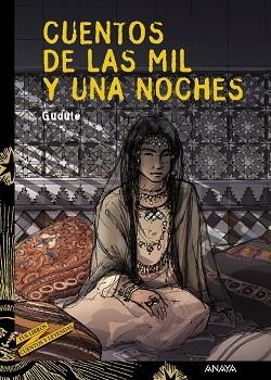 CUENTOS DE LA MIL Y UNA NOCHES | 9788466747165 | GUDULE | Libreria Geli - Librería Online de Girona - Comprar libros en catalán y castellano