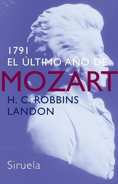 1791.EL ULTIMO AÑO DE MOZART | 9788478449088 | ROBBINS LANDON,H. C. | Libreria Geli - Librería Online de Girona - Comprar libros en catalán y castellano