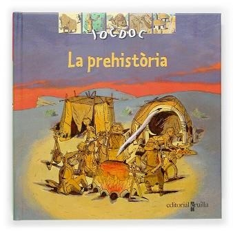 LA PREHISTORIA | 9788466112147 | MERLIN, CHRISTOPHE | Libreria Geli - Librería Online de Girona - Comprar libros en catalán y castellano