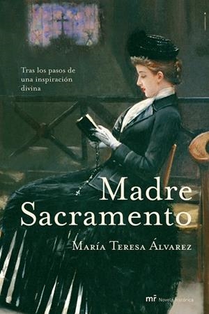 MADRE SACRAMENTO | 9788427031876 | ALVAREZ,MARIA TERESA | Llibreria Geli - Llibreria Online de Girona - Comprar llibres en català i castellà