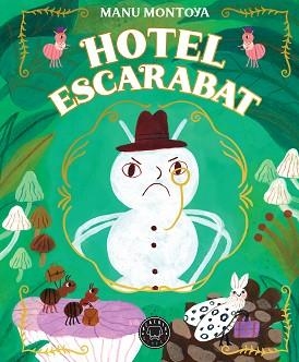 HOTEL ESCARABAT | 9788410323100 | MONTOYA, MANU | Llibreria Geli - Llibreria Online de Girona - Comprar llibres en català i castellà