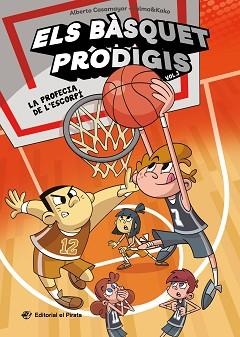 ELS BÀSQUET PRODIGIS-3.LA PROFECIA DE L'ESCORPÍ | 9788419912206 | CASAMAYOR, ALBERTO | Libreria Geli - Librería Online de Girona - Comprar libros en catalán y castellano