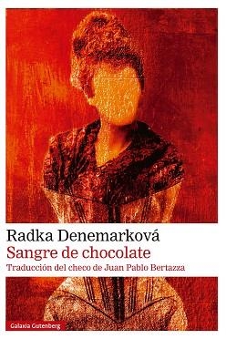 SANGRE DE CHOCOLATE | 9788410107618 | DENEMARKOVÁ, RADKA | Llibreria Geli - Llibreria Online de Girona - Comprar llibres en català i castellà