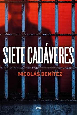 SIETE CADÁVERES | 9788411328890 | BENÍTEZ, NICOLÁS | Llibreria Geli - Llibreria Online de Girona - Comprar llibres en català i castellà