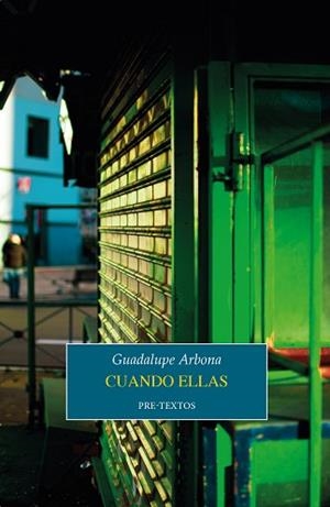 CUANDO ELLAS | 9788410309463 | ARBONA, GUADALUPE | Llibreria Geli - Llibreria Online de Girona - Comprar llibres en català i castellà