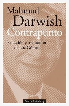 CONTRAPUNTO | 9788419738592 | DARWISH, MAHMUD | Llibreria Geli - Llibreria Online de Girona - Comprar llibres en català i castellà