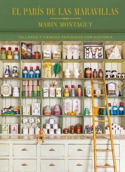 EL PARÍS DE LAS MARAVILLAS | 9788410380097 | MONTAGUT,MARIN | Libreria Geli - Librería Online de Girona - Comprar libros en catalán y castellano