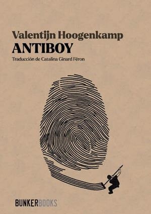 ANTIBOY | 9788412891928 | HOOGENKAMP, VALENTIJN | Libreria Geli - Librería Online de Girona - Comprar libros en catalán y castellano