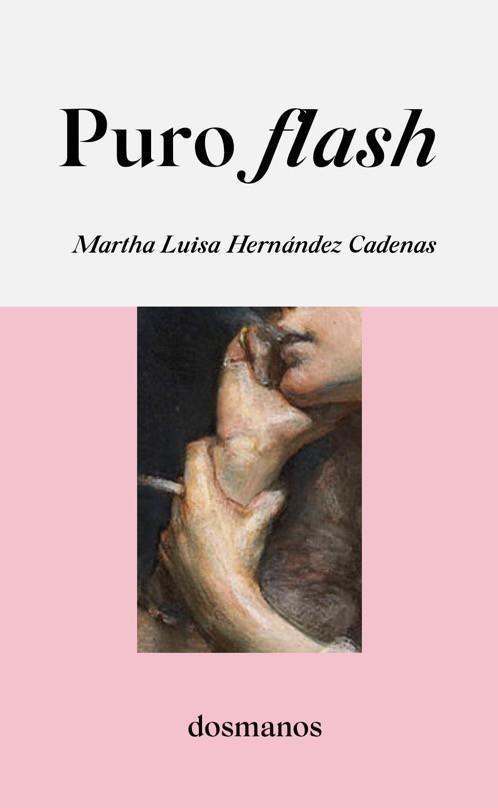 PURO FLASH | 9788412300680 | HERNÁNDEZ CADENAS, MARTHA LUISA | Llibreria Geli - Llibreria Online de Girona - Comprar llibres en català i castellà
