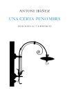 UNA CERTA PENOMBRA | 9788429757071 | IBAÑEZ,ANTONI | Libreria Geli - Librería Online de Girona - Comprar libros en catalán y castellano