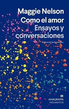 COMO EL AMOR | 9788433929259 | NELSON, MAGGIE | Libreria Geli - Librería Online de Girona - Comprar libros en catalán y castellano