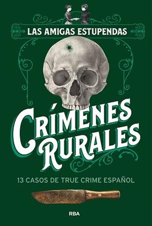 CRÍMENES RURALES | 9788411327831 | LAS AMIGAS ESTUPENDAS/LAS AMIGAS ESTUPENDAS | Llibreria Geli - Llibreria Online de Girona - Comprar llibres en català i castellà