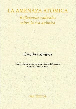 LA AMENAZA ATÓMICA | 9788410309395 | ANDERS, GÜNTHER | Llibreria Geli - Llibreria Online de Girona - Comprar llibres en català i castellà