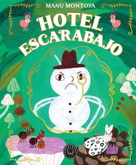 HOTEL ESCARABAJO | 9788410323094 | MONTOYA, MANU | Libreria Geli - Librería Online de Girona - Comprar libros en catalán y castellano
